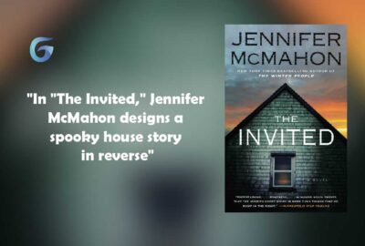 The Invited By - Jennifer McMahon is a spooky house story in reverse