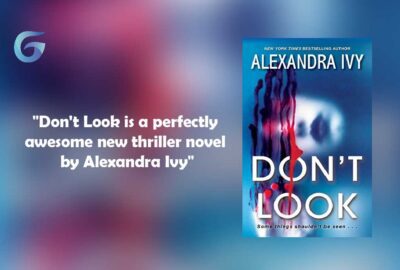 Don't Look : By - Alexandra Ivy is a perfectly awesome new thriller novel