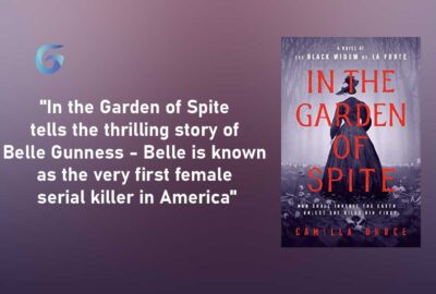 In the Garden of Spite: Book by Camilla Bruce Tells The Thrilling Story of Belle. She is Known as The First Female Serial Killer in America