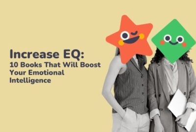 Increase EQ: 10 Books That Will Boost Your Emotional Intelligence