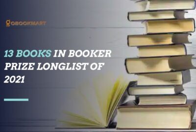 13 Books in Booker Prize Longlist of 2021 | Novels in The Booker Dozen