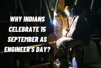 Why Indians celebrate 15 September as Engineer's day
