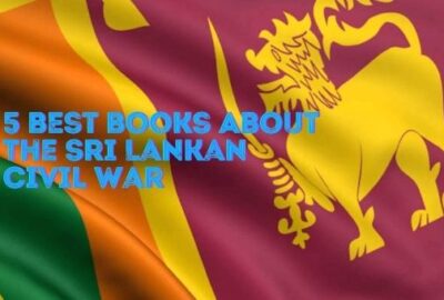 5 Best Books About The Sri Lankan Civil War