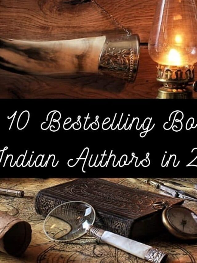 Top 10 Bestselling Books by Indian Authors in 2023