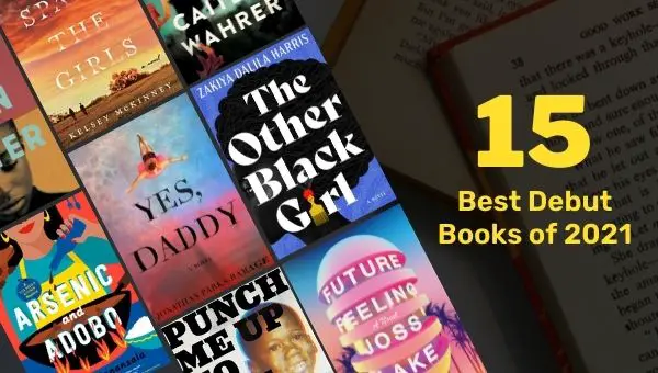 15 mejores libros de debut de 2021 que nunca debes perderte