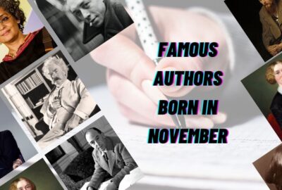 Auteurs Célèbres Nés en Novembre | Écrivains nés en novembre