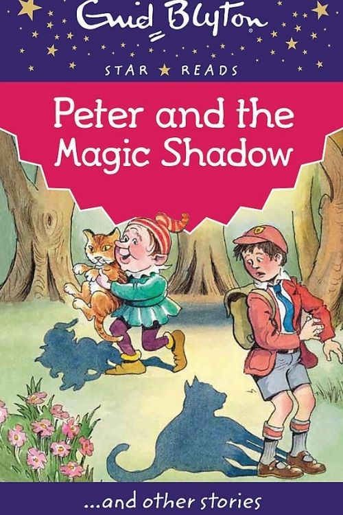 9 meilleurs livres d'Enid Blyton pour les enfants de tous âges - Peter et l'ombre magique et autres histoires
