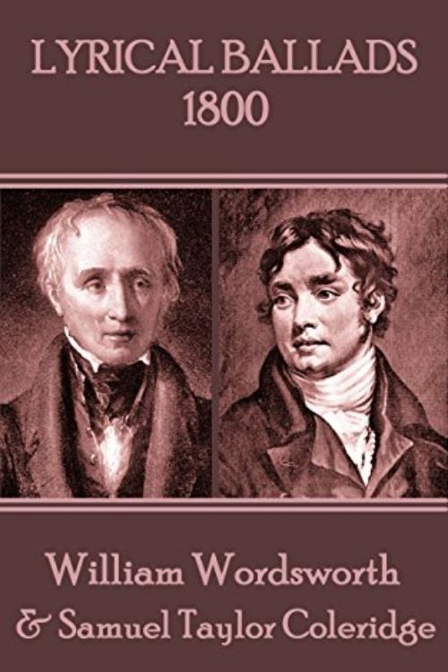 Los 8 mejores libros del período o movimiento romántico (romanticismo) - Baladas líricas: William Wordsworth y Samuel Taylor Coleridge