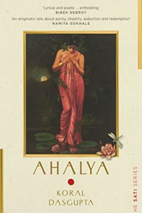 Ahalya – Koral Dasgupta