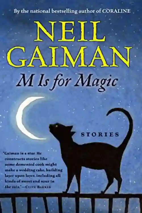 नील गैमन की 7 सर्वश्रेष्ठ लघु कथा पुस्तकें - एम जादू के लिए है