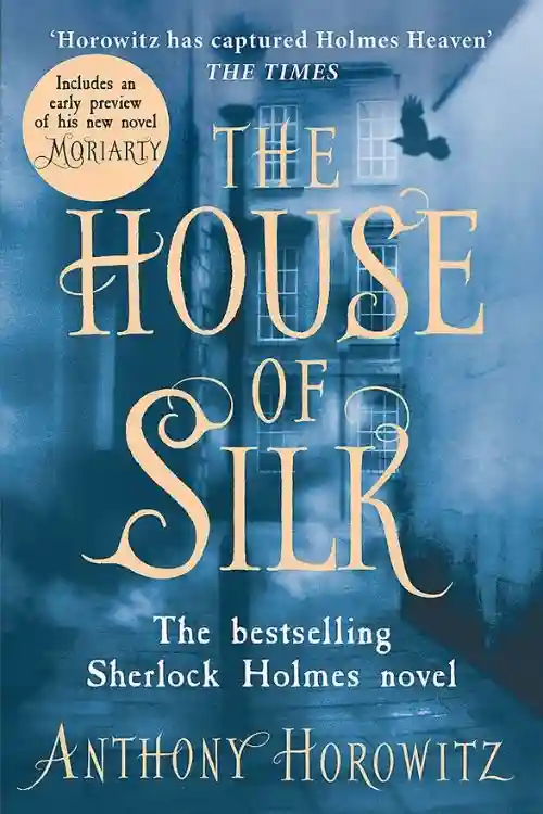The House Of Silk By Anthony Horowitz