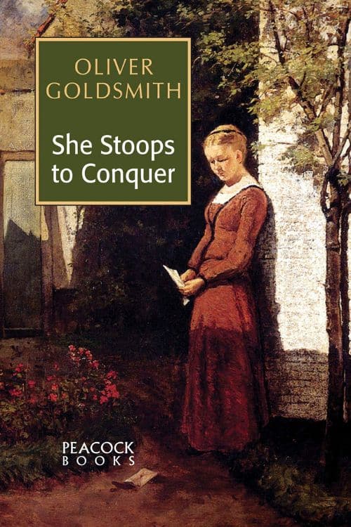 ओलिवर गोल्डस्मिथ द्वारा अंग्रेजी साहित्य के 10 नाटक सभी को पढ़ने चाहिए - शी स्टूप्स टू कॉन्कर