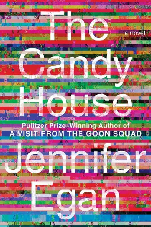 10 年值得改编成电影的 2022 本书 - 詹妮弗·伊根 (Jennifer Egan) 的《糖果屋》(The Candy House)