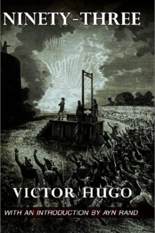 5 romans classiques de Victor Hugo que vous devez lire - Quatre-vingt-treize (1874)