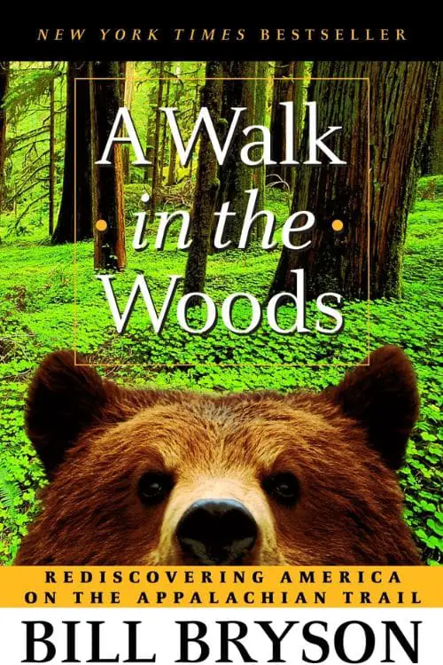 Une promenade dans les bois par Bill Bryson
