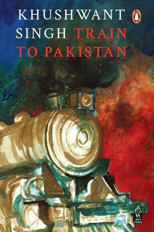 भारतीय लेखकों द्वारा लिखी गई 15 बेस्टसेलिंग पुस्तकें आप मिस नहीं कर सकते - खुशवंत सिंह द्वारा पाकिस्तान को ट्रेन करें