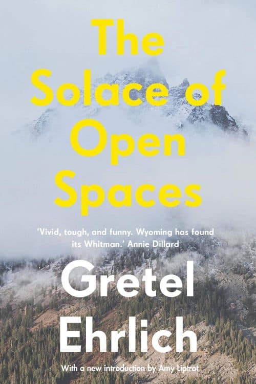 "El consuelo de los espacios abiertos" de Gretel Ehrlich