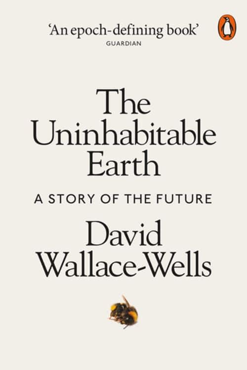 "La Tierra inhabitable: la vida después del calentamiento" de David Wallace-Wells
