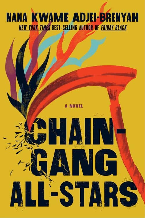10 livres de science-fiction les plus attendus en mai 2023 - Chain-Gang All-Stars de Nana Kwame Adjei-Brenyah