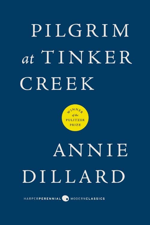 "Peregrino en Tinker Creek" de Annie Dillard