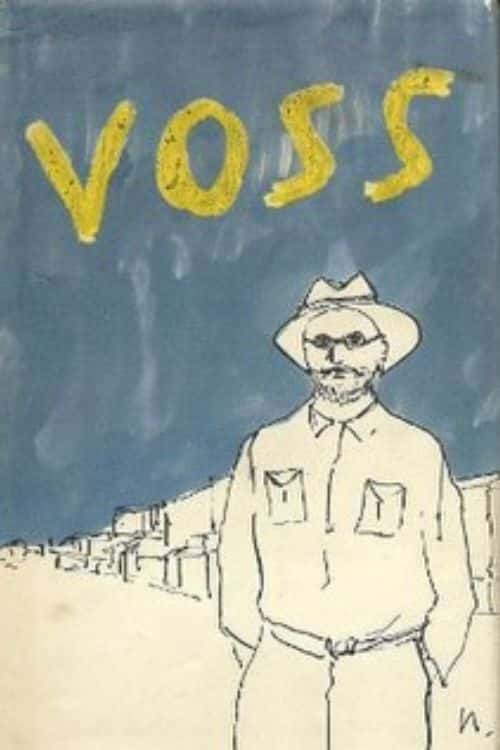 10 livres incontournables commençant par la lettre V - "Voss" de Patrick White