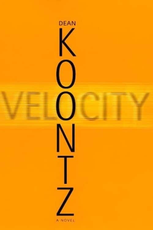10 livres incontournables commençant par la lettre V - "Velocity" par Dean Koontz