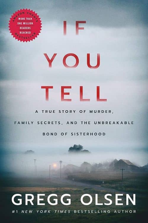 "If You Tell" by Gregg Olsen