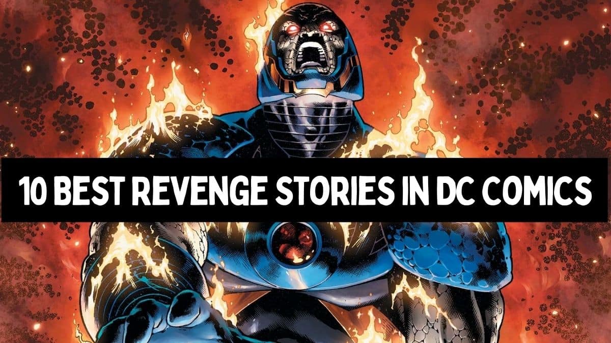 10 mejores historias de venganza en DC Comics