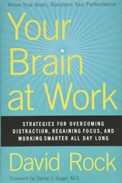 10 livres à lire absolument par les étudiants pour améliorer leur concentration – Votre cerveau au travail par David Rock