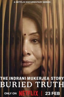 La historia de Indrani Mukerjea: La verdad enterrada (Netflix)