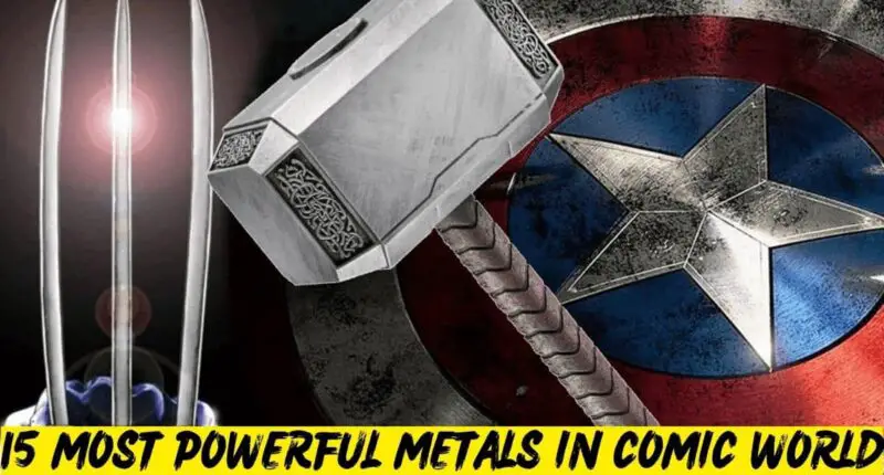 15 metales más poderosos del mundo del cómic