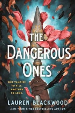 Los peligrosos: por Lauren Blackwood
