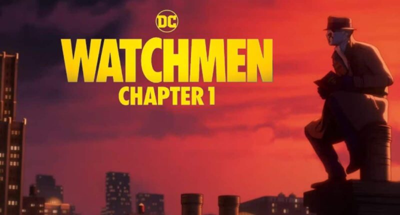Watchmen de DC Capítulo 1: Todo sobre la adaptación animada