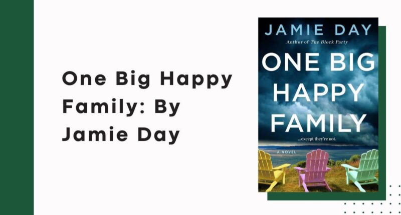 Una gran familia feliz: de Jamie Day (reseña del libro)