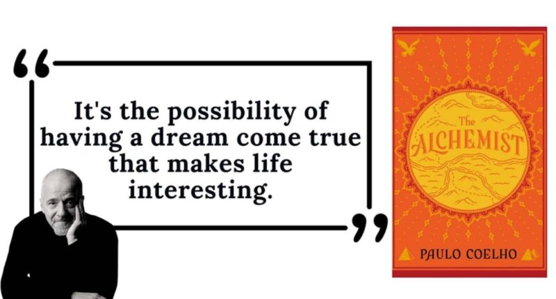 It's the possibility of having a dream come true that makes life interesting