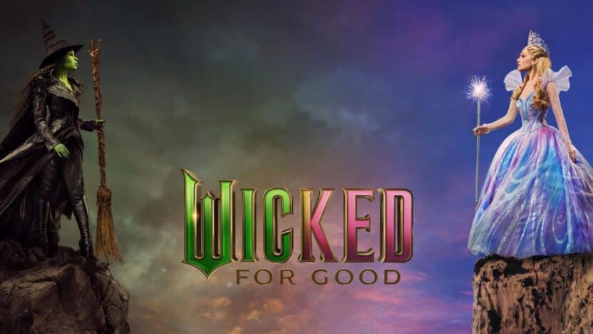 Wicked For Good Trailer Unveils the Climactic Second Chapter of Oz’s Untold Story